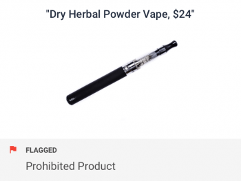 Vape e-cigarette flagged as prohibited content by drugs and paraphernalia checks for ecommerce